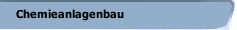 Chemieanlagenbau